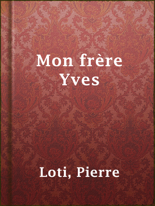 Title details for Mon frère Yves by Pierre Loti - Available